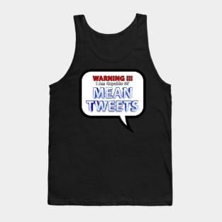 Mean Tweets Tank Top